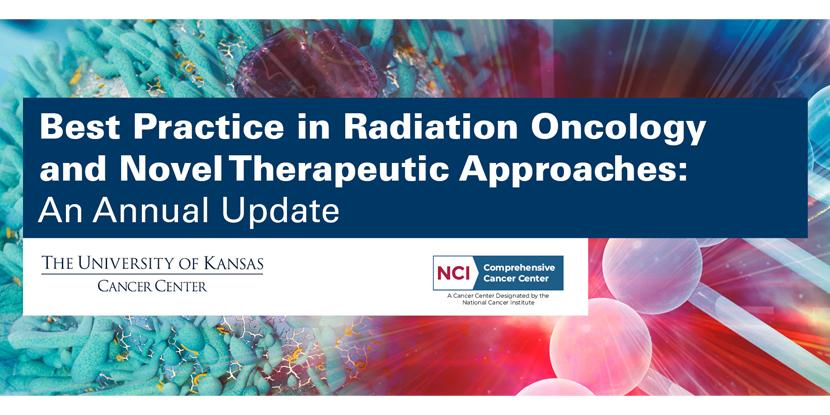 Graphic image for the Best Practice in Radiation Oncology and Novel Therapeutic Approaches symposium